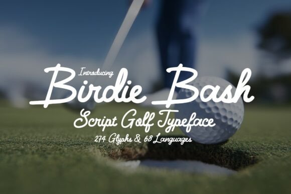 Birdie Bash: Elegant Script for Dynamic Design