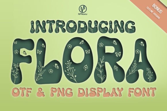 Flora: A Delicate and Bubbly Display Font