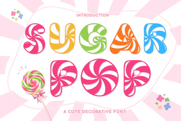 Sugar Pop Font: A Sweet Treat for Your Designs
